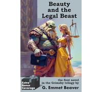 Beauty and the Legal Beast: the first novel in the Grimsby trilogy