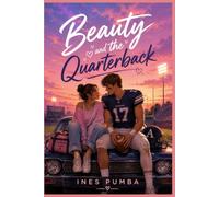 BEAUTY AND THE QUARTERBACK: A Sweet Small-Town YA Romance (The Golden Hour Series)