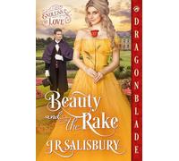Beauty and the Rake: A Victorian Historical Romance: 1 (Endless Love)