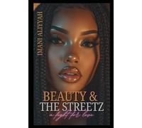 Beauty and The Streetz: A fight For Love