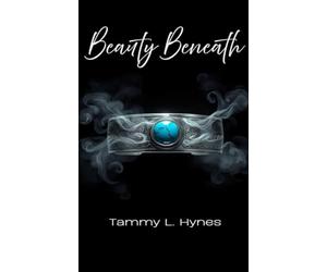 Beauty Beneath: Prequel to the Wells of Truth series