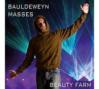 Beauty Farm - Noel Bauldeweyn: Masses