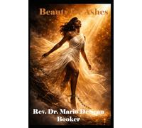 Beauty for Ashes (Tried in Fire Series)