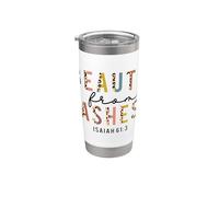 Beauty From Ashes Isaías 61:3 Gráfico de fe Vaso térmico de acero inoxidable de doble pared