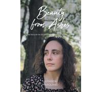 Beauty from Ashes: The Story of the Girl Whose Name Means Worthy of Love
