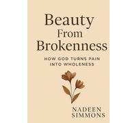 Beauty From Brokenness