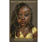 Beauty from the Brokenness