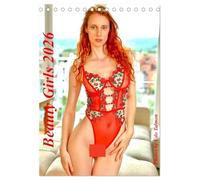 Beauty Girls (Tischkalender 2026 DIN A5 hoch), CALVENDO Monatskalender: Unser Kalender Beauty Girls mit 12 Monatsblättern erotischer Aufnahmen von ... in freier Natur und in stilvollen Räumen.