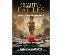 Beauty In Battles: In My Own Words