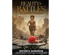 Beauty In Battles: In My Own Words