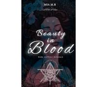 Beauty in Blood: Dark Sapphic Romance: 4 (The Heart of a Demon)