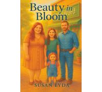 Beauty in Bloom (The beauty series)