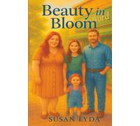 Beauty in Bloom (The beauty series)