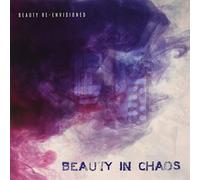 Beauty In Chaos - Beauty Re-Envisioned [Vinilo]
