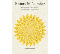 Beauty in Number: From zero to whole to none, measured and unmeasured