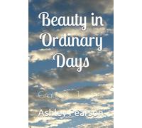 Beauty in Ordinary Days: Gratitude Journal