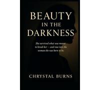 Beauty in the Darkness