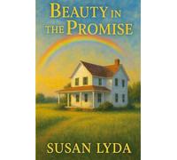 Beauty in the Promise: 4