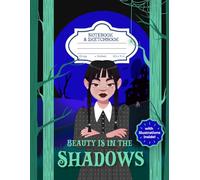 Beauty is in the Shadows: Notebook & Sketchbook