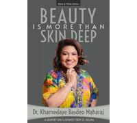 Beauty is More Than Skin Deep Black and White Edition (The Beauty Is Series)
