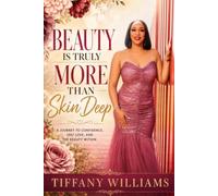 BEAUTY IS TRULY MORE THAN Skin Deep