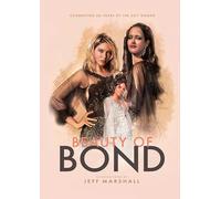 Beauty of Bond: Celebrating 60 years of the 007 women