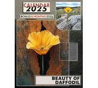 Beauty of Daffodil 2025: Enjoy 18 Months of Gorgeous Daffodil Blooms, Keeping Your Days Bright and Beautifully Organized