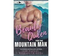 Beauty Queen for the Mountain Man (Sugar Creek Mountain Men)