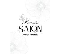 Beauty Salon Appointment Log: Daily Booking Tracker for Hair Stylists, Nail Technicians, and Beauty Professionals