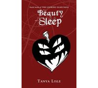 Beauty Sleep: The Looking Glass Saga: Book 6