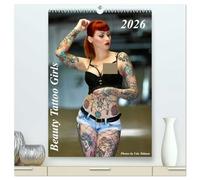 Beauty Tattoo Girls 2026 (hochwertiger Premium Wandkalender 2026 DIN A2 hoch), Kunstdruck in Hochglanz: Unser Kalender Beauty Tattoo Girls mit hinreißenden TattooModels kunstvoll in Szene gesetzt.