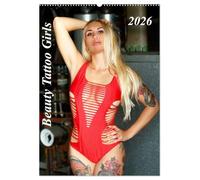 Beauty Tattoo Girls 2026 (Wandkalender 2026 DIN A2 hoch), CALVENDO Monatskalender: Unser Kalender Beauty Tattoo Girls mit hinreißenden TattooModels kunstvoll in Szene gesetzt.