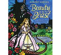 Beauty The Beast: A Pop-up Book of the Classic Fairy Tale