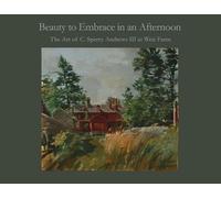 Beauty to Embrace in an Afternoon