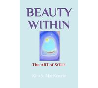 BEAUTY WITHIN: The ART of SOUL