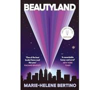 Beautyland: A gorgeous summer read about finding our people in this vast universe