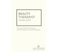 BeautyTherapist: To Do Lists: The essential range of beauty therapist record keeping and reflection logbooks