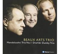 Beaux Arts Trio - Dvorak : Piano Trio No 4, "Dumky" & Mendelssohn : Piano Trio No 1