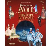 Beaux récits de Noël de l'histoire de France