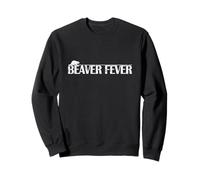 Beaver Fever Pasión por la carpintería Sudadera