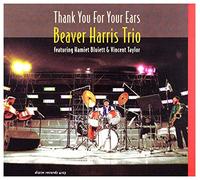 Beaver Harris Trio - Thank You for Your Ears [Import]