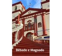 Bêbado E Magoado (ebook)
