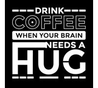 bebe café cuando tu cerebro necesita un abrazo Pegatinas de pared 54.6x56.3cm Se puede modificar y añadir información Blanco