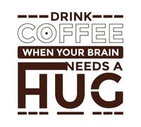bebe café cuando tu cerebro necesita un abrazo Pegatinas de pared de vinilo 54.6x56.3cm Incluye kit de película de transferencia Café