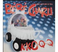 Bébé Charli - K.K.O.Q.Q. [Vinilo]