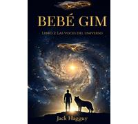 BÉBÉ GIM: saga Space Orgánica. Cuando el Universo despierta, ya no eres solo un observador. Eres parte de él.: 2