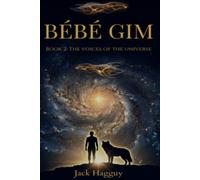 BÉBÉ GIM: Space Organic Saga. Life goes to meet Baby Gim.: 2