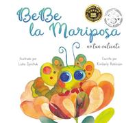 BeBe la Mariposa no tan Valiente: Un libro para niños sobre la belleza, el crecimiento y el cambio (BeBe the Not-So-Brave Butterfly Series)