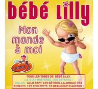 Bébé Lilly - Mon Monde a Moi