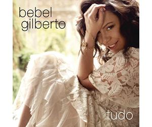 Bebel Gilberto - Tudo